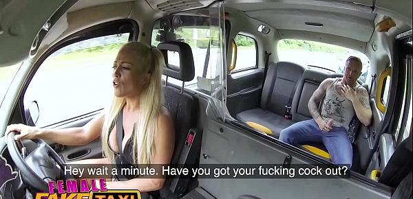  Female Fake Taxi Hot blonde breaks passengers cock during rough fucking